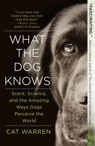 Cadaver Dog Handler Cat Warren's book, What the Dog Knows.